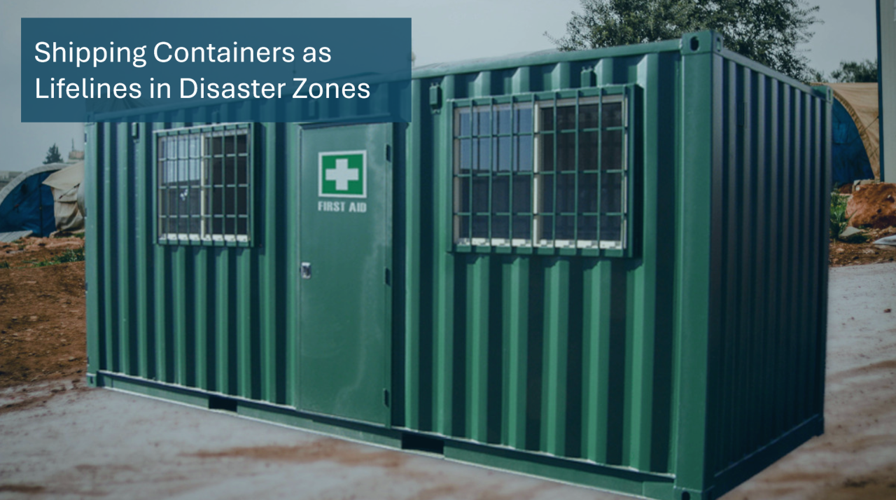 containers in disaster zones